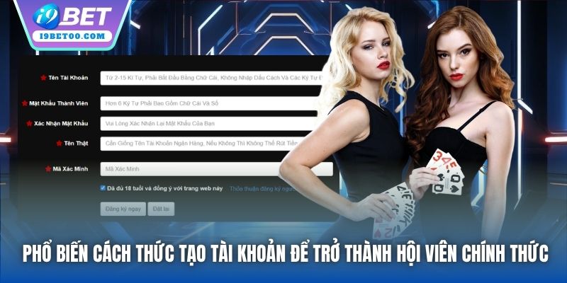 Phổ biến cách thức tạo tài khoản để trở thành hội viên chính thức