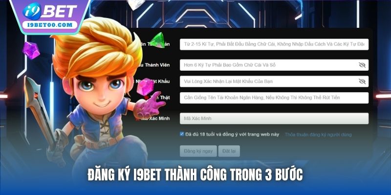 Đăng ký i9bet thành công trong 3 bước