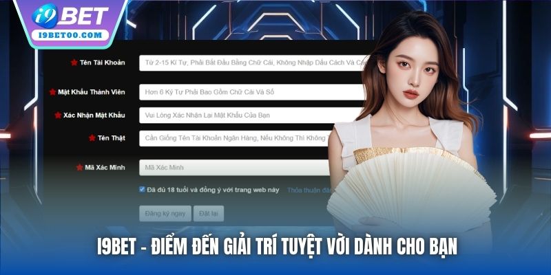 I9bet - điểm đến giải trí tuyệt vời dành cho bạn