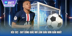 Kèo 1x2 - Bay Cùng Giấc Mơ Làm Giàu Đơn Giản Nhất